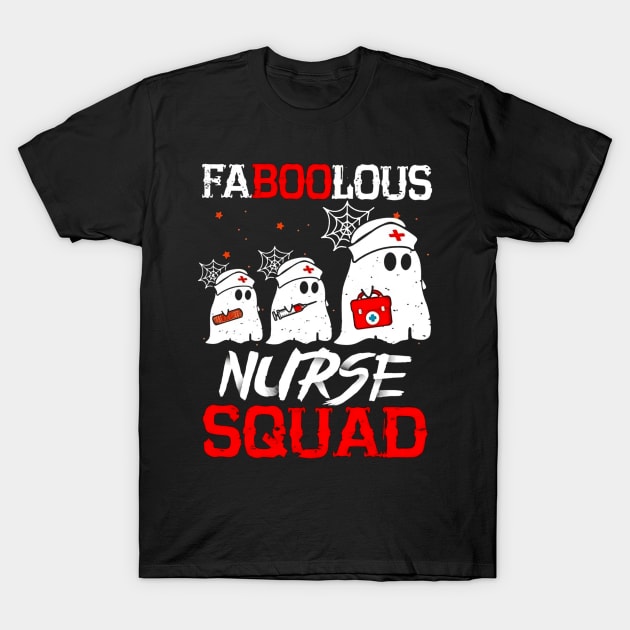 Faboolous Nurse Squad tshirt funny halloween gift shirt T-Shirt by American Woman